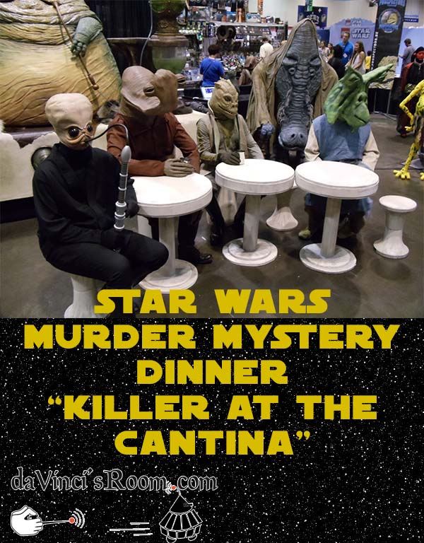 Star Wars Murder Mystery Dinner - Killer at the Cantina