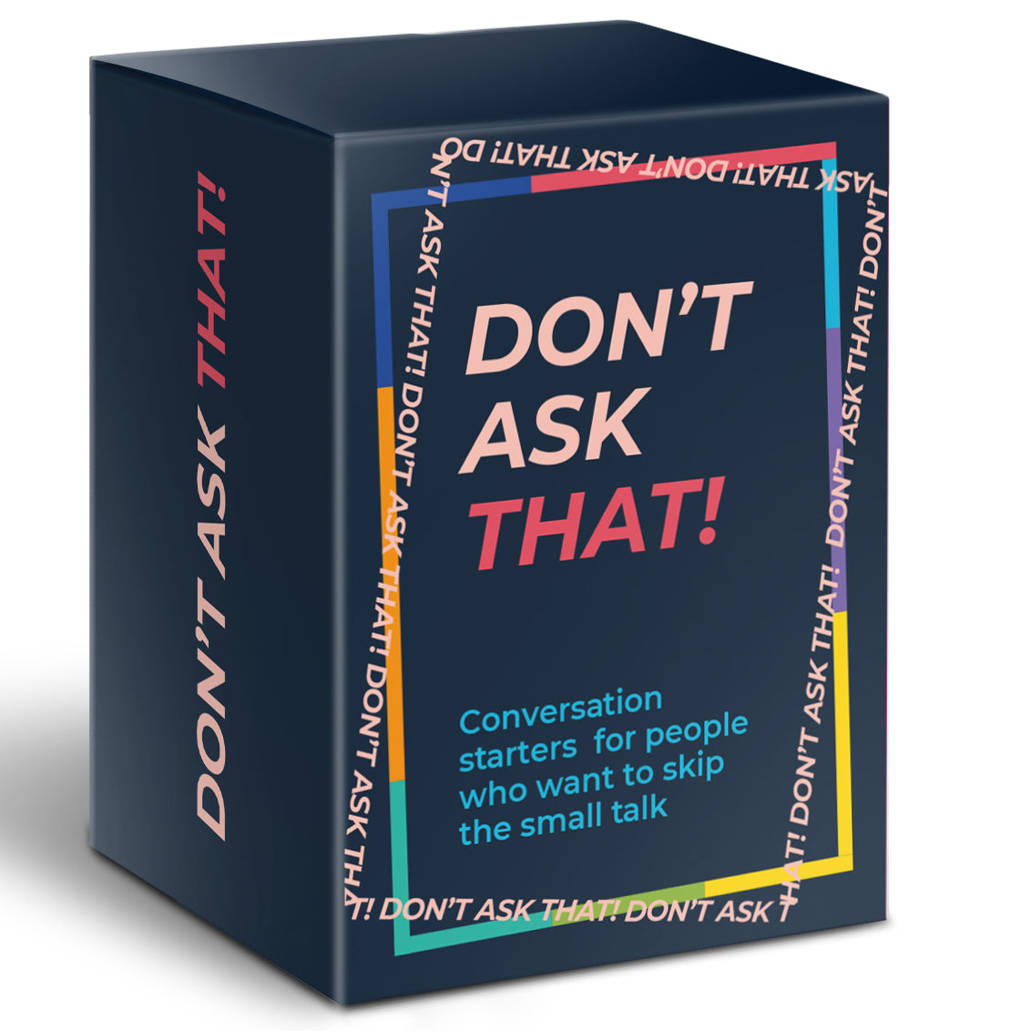 Don't Ask That: 150 Conversation Starter Deck